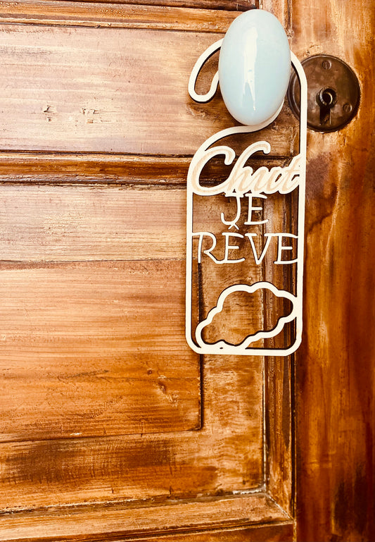 Pancarte de porte en bois Chut je rêve pour chambre