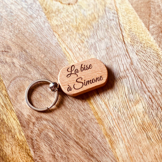 Porte-Clefs Bois | La Bise à Simone | Grav' & Vous
